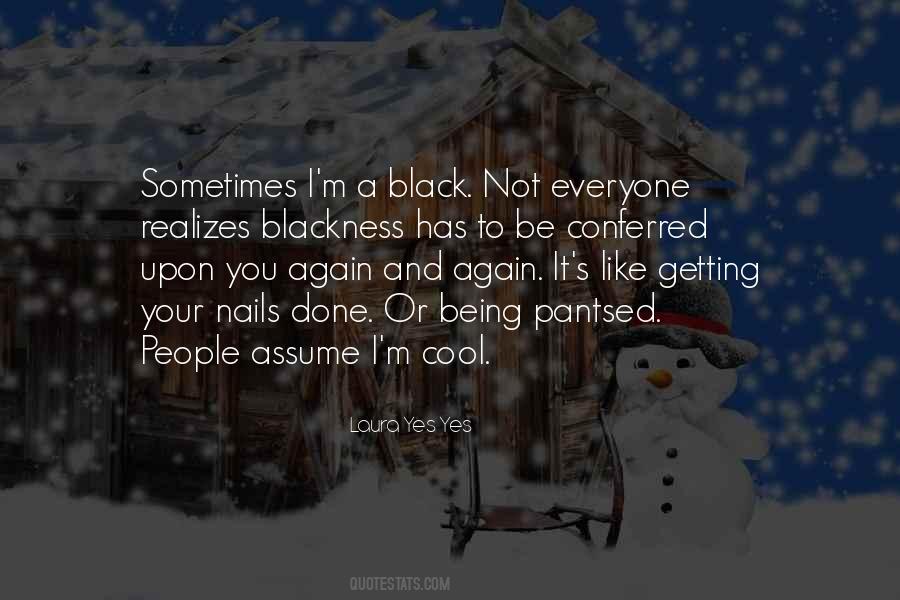 Laura Yes Yes Quotes #300222 Laura Yes Yes Quotes #300222