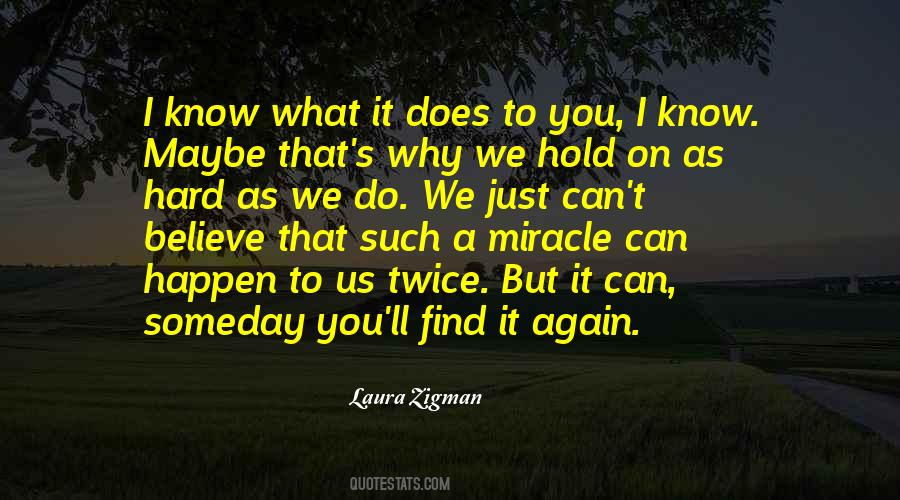 Laura Zigman Quotes #841853
