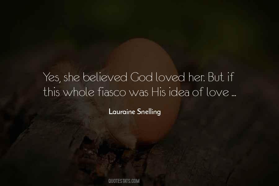 Lauraine Snelling Quotes #1843168