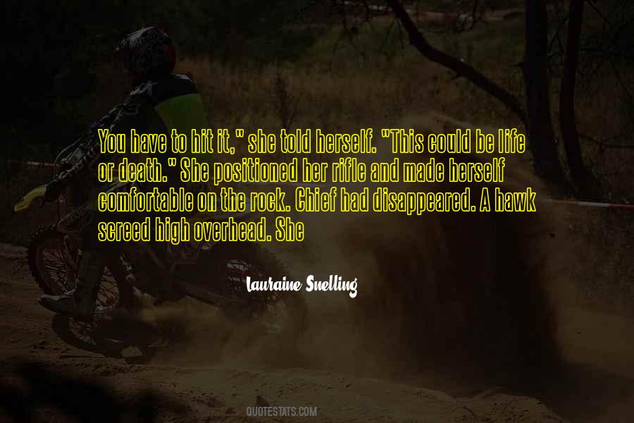 Lauraine Snelling Quotes #214901