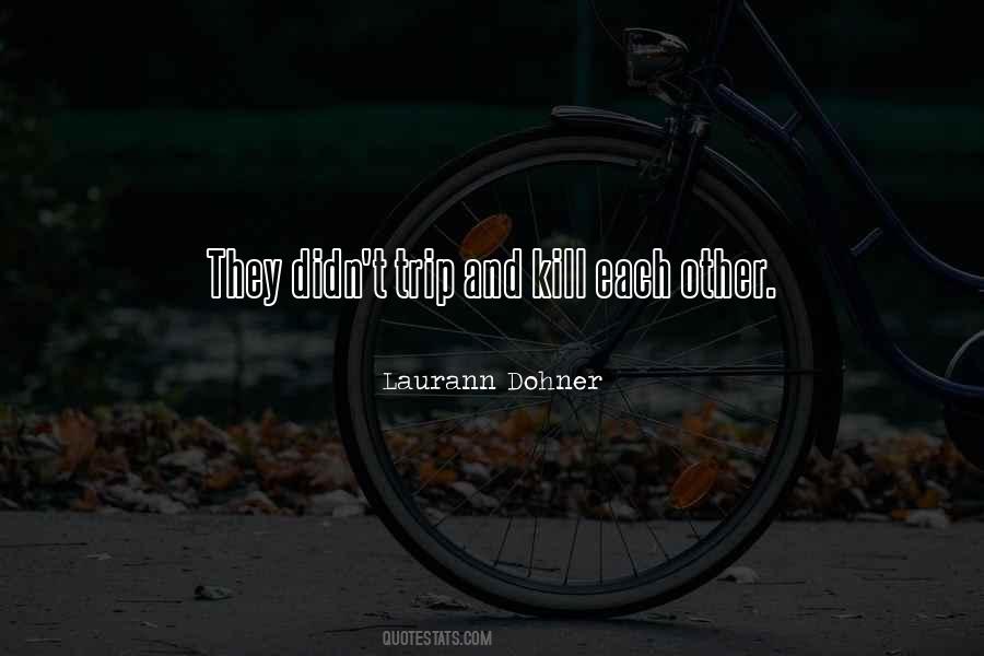 Laurann Dohner Quotes #1116242