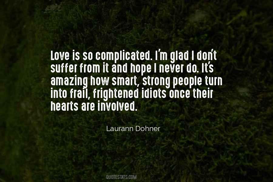 Laurann Dohner Quotes #1439774