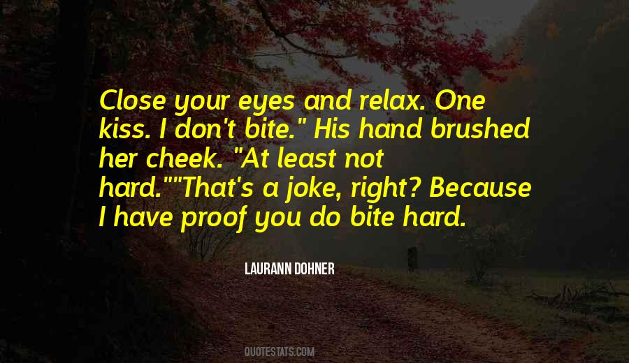 Laurann Dohner Quotes #1738505