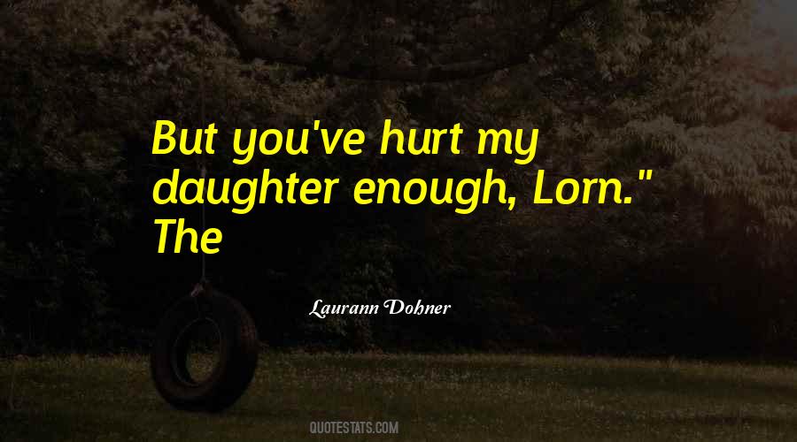Laurann Dohner Quotes #634973