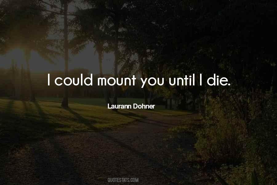 Laurann Dohner Quotes #635144