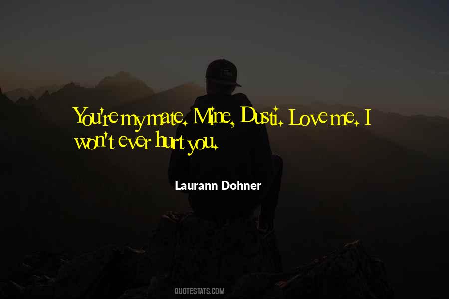 Laurann Dohner Quotes #94119