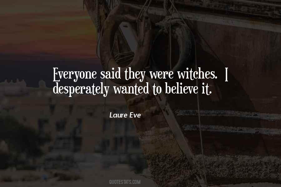 Laure Eve Quotes #768396