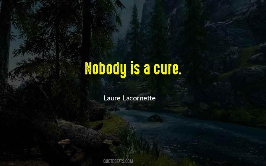 Laure Lacornette Quotes #551879