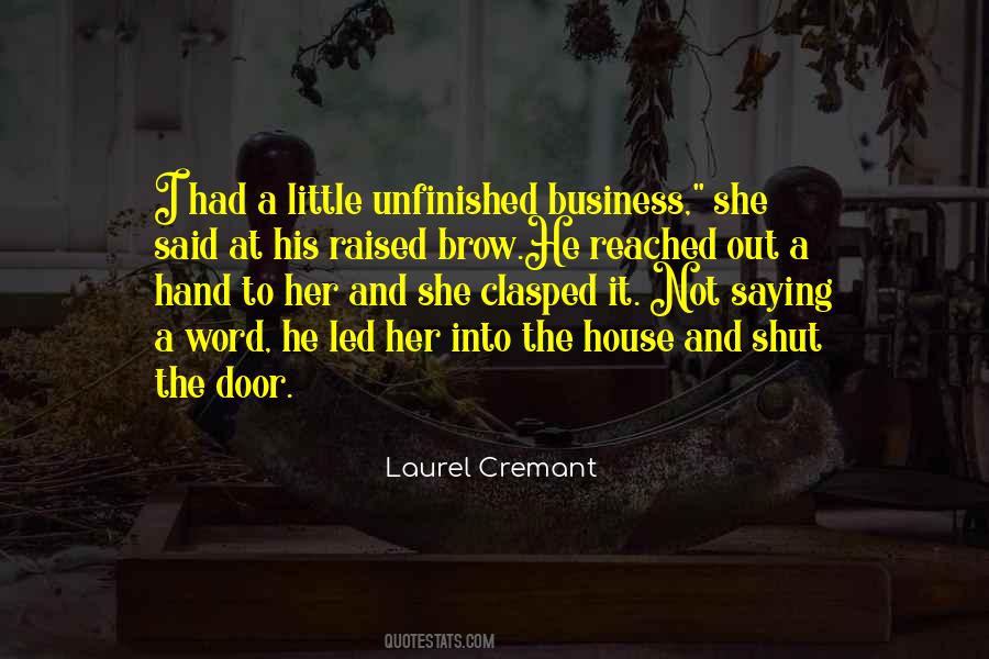 Laurel Cremant Quotes #1801990