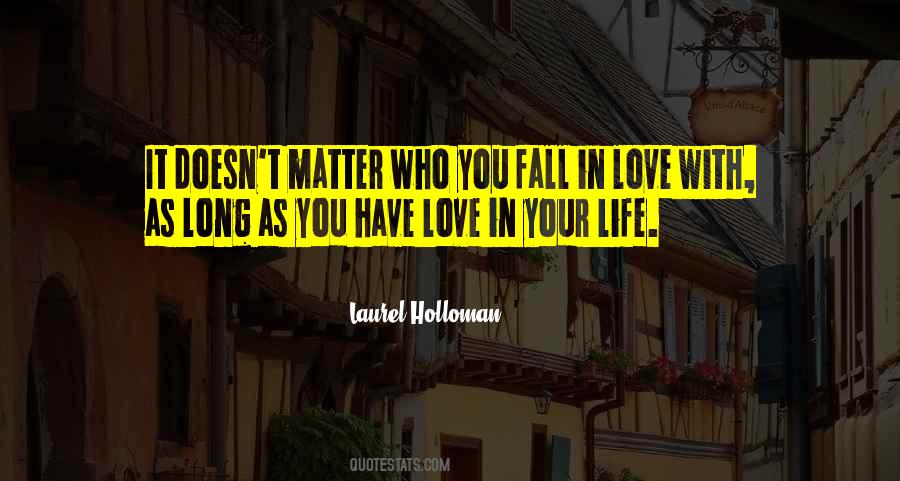 Laurel Holloman Quotes #1455705 Laurel Holloman Quotes #1455705