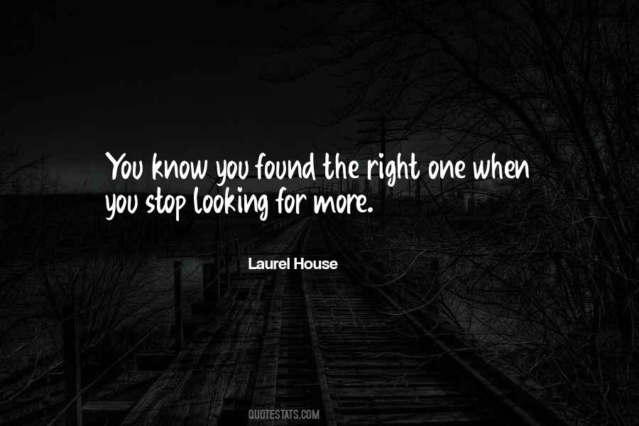 Laurel House Quotes #1464893