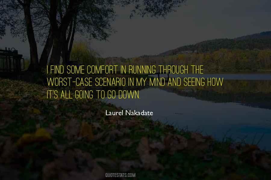 Laurel Nakadate Quotes #609384