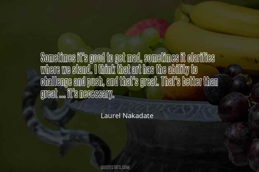 Laurel Nakadate Quotes #881029