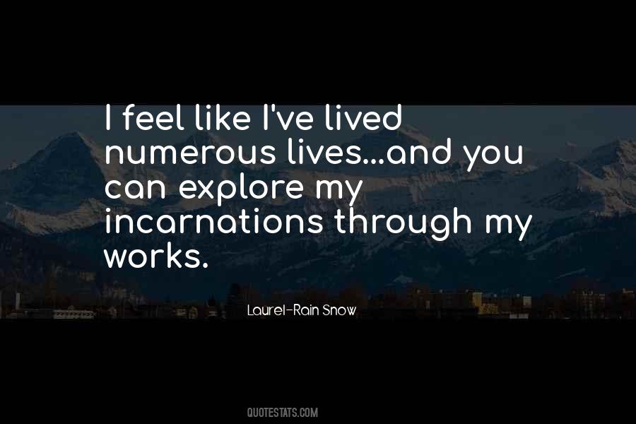 Laurel-Rain Snow Quotes #650016