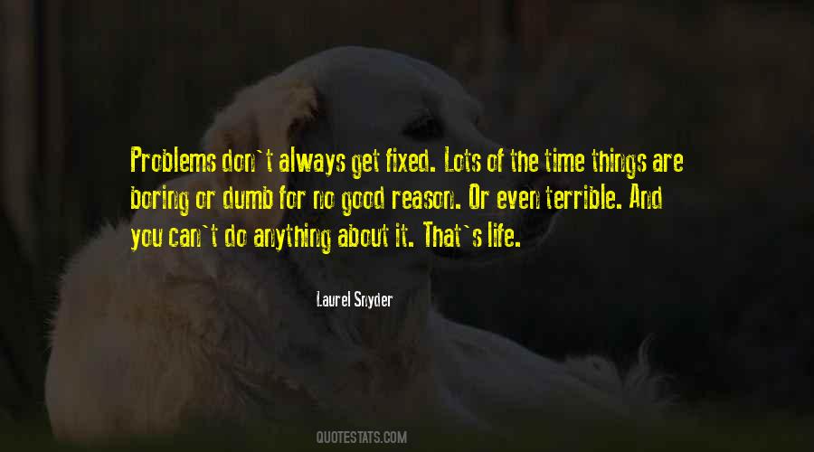 Laurel Snyder Quotes #1177201