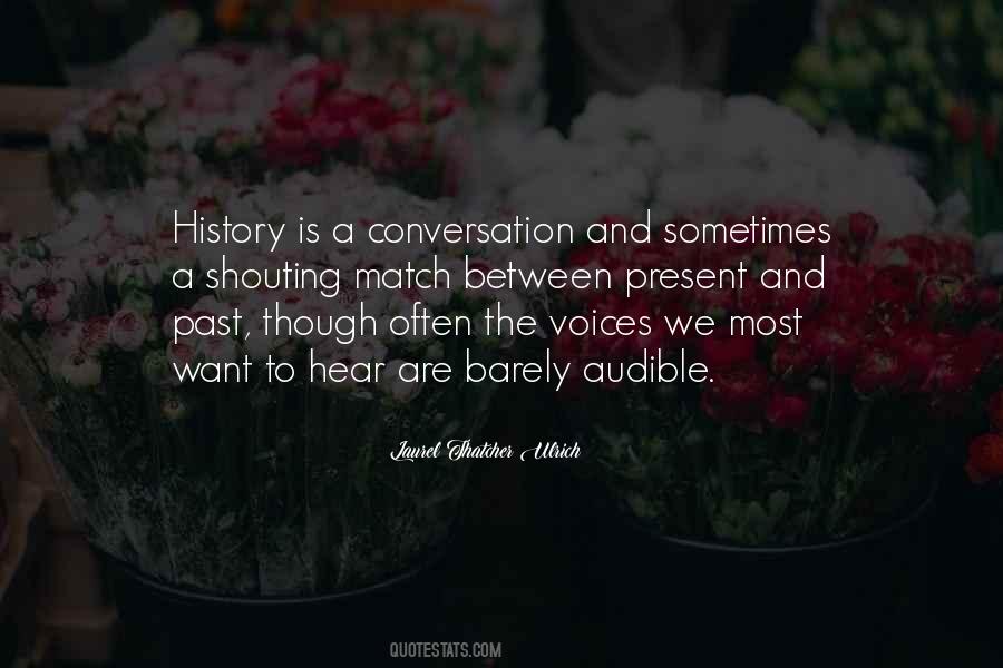 Laurel Thatcher Ulrich Quotes #1075275