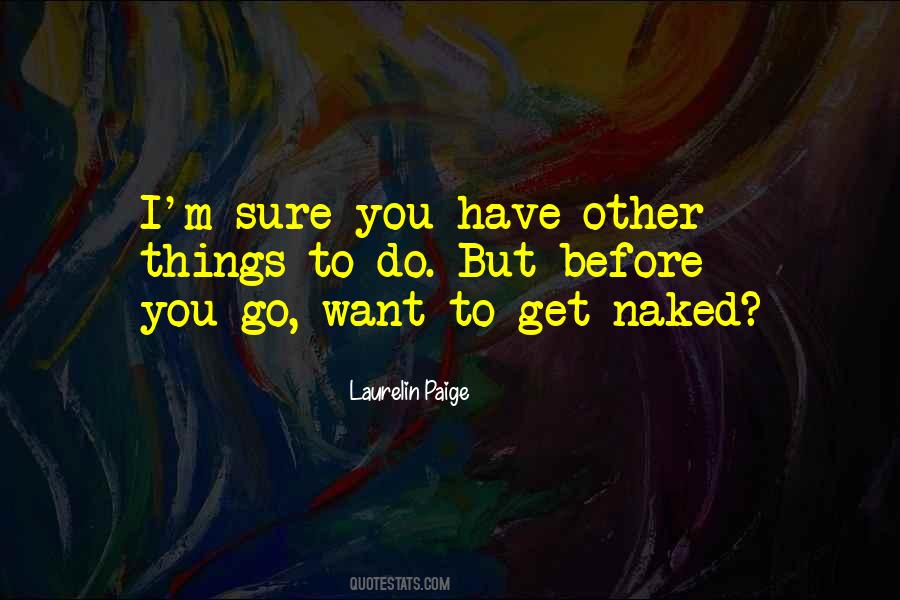 Laurelin Paige Quotes #1361292