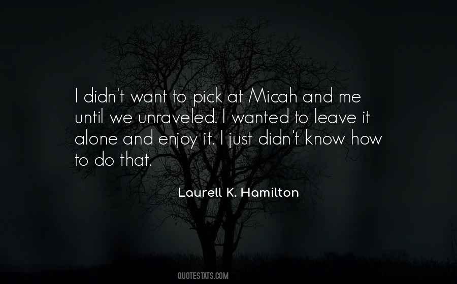 Laurell K. Hamilton Quotes #1026815
