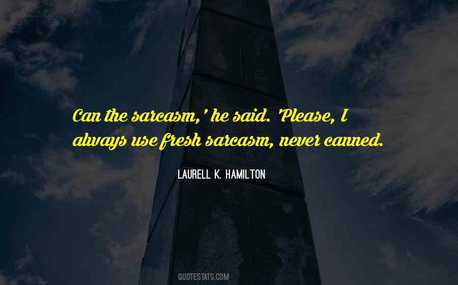 Laurell K. Hamilton Quotes #1319266