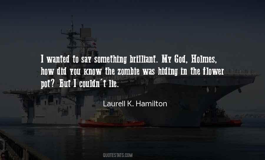 Laurell K. Hamilton Quotes #1560397