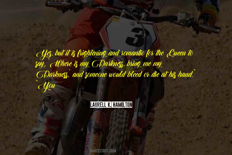 Laurell K. Hamilton Quotes #1646130