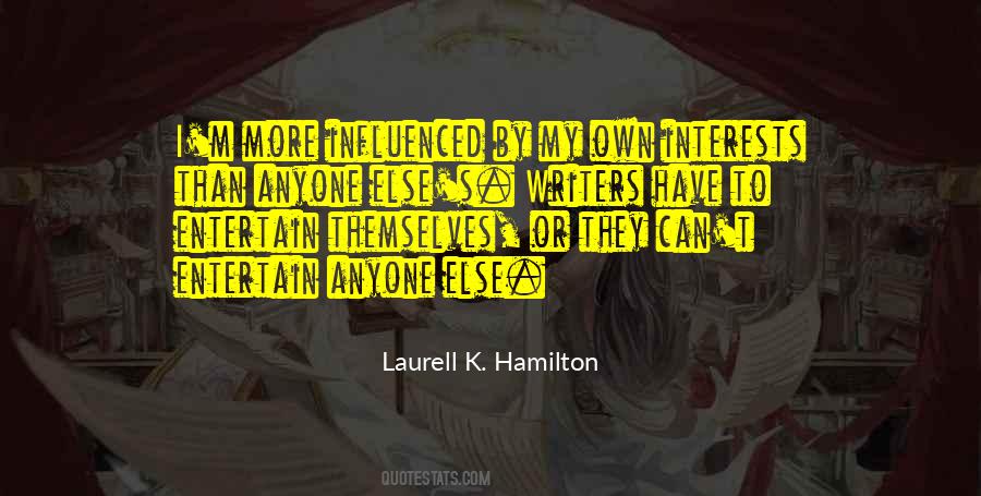 Laurell K. Hamilton Quotes #320886