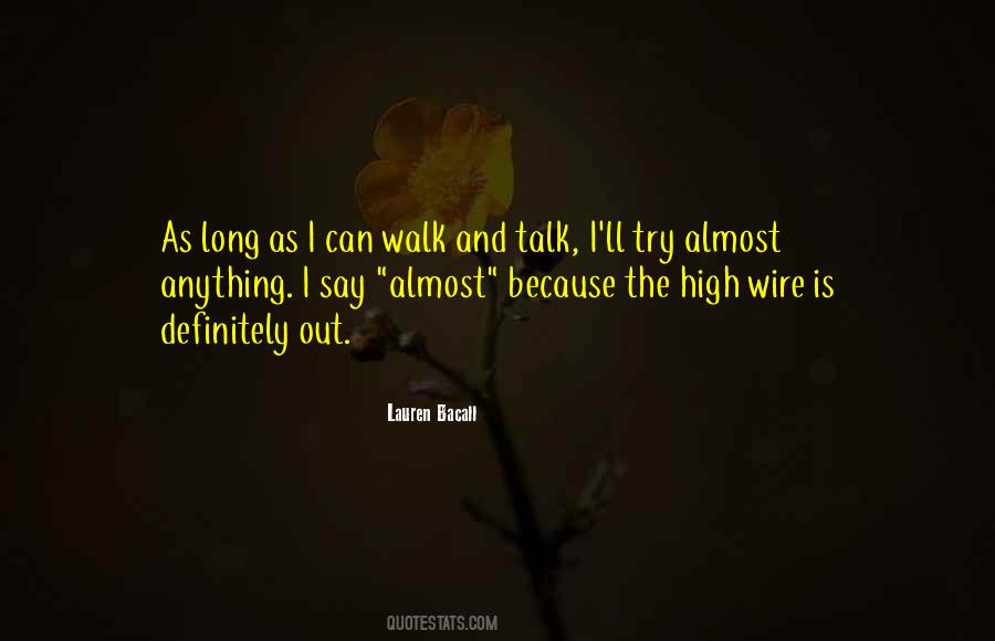 Lauren Bacall Quotes #1134073