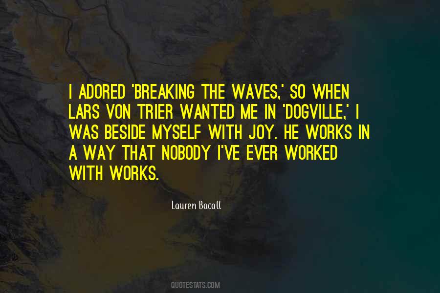 Lauren Bacall Quotes #1284091