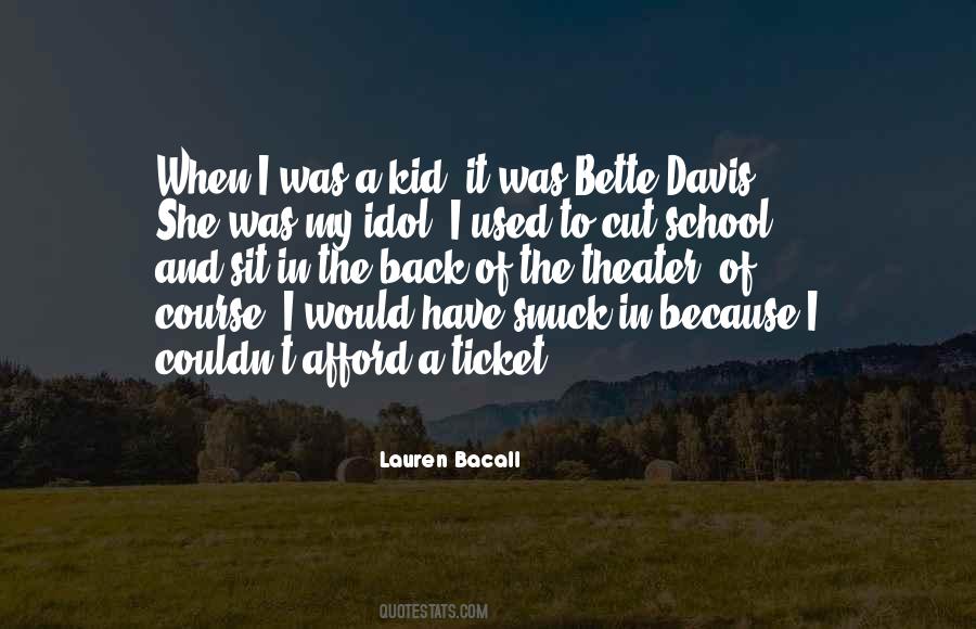 Lauren Bacall Quotes #1628428