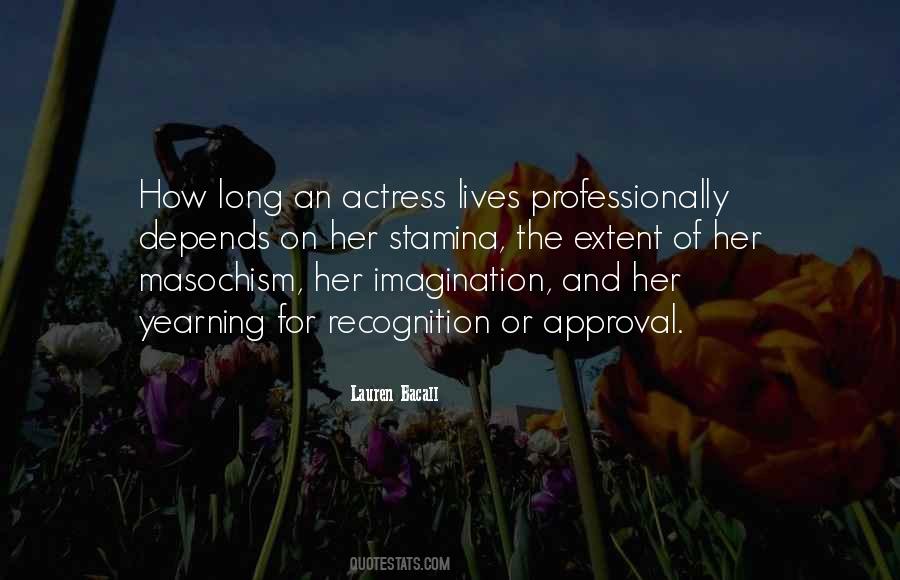Lauren Bacall Quotes #195848