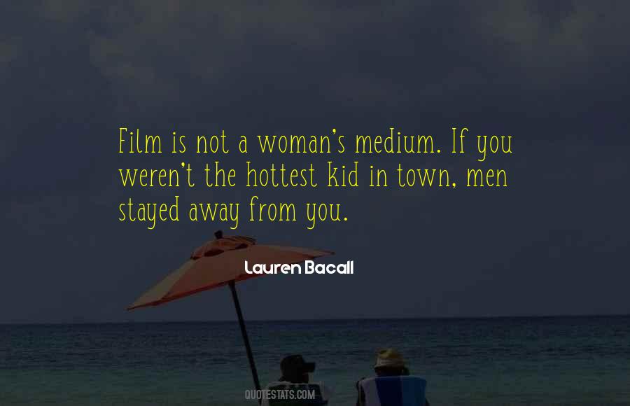 Lauren Bacall Quotes #198719