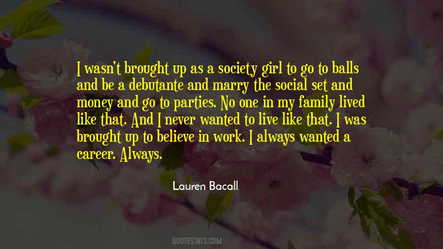 Lauren Bacall Quotes #475993