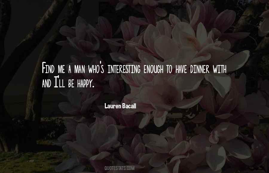 Lauren Bacall Quotes #586490