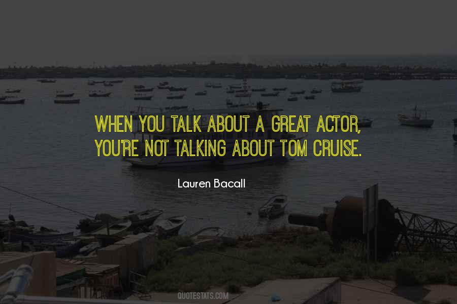 Lauren Bacall Quotes #698163