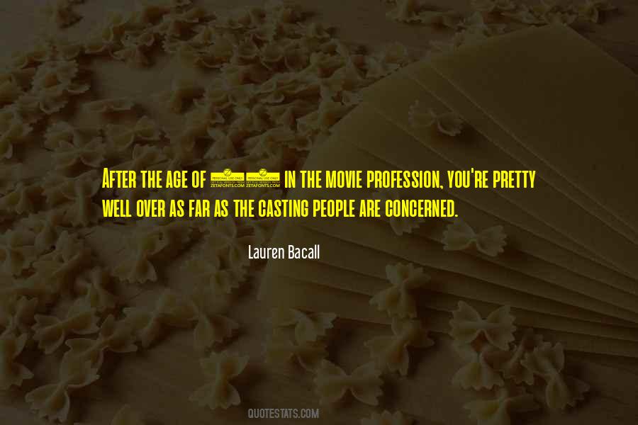 Lauren Bacall Quotes #810249