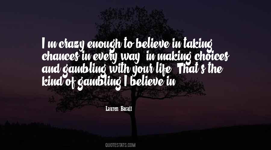 Lauren Bacall Quotes #971480