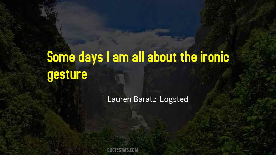 Lauren Baratz-Logsted Quotes #1228713