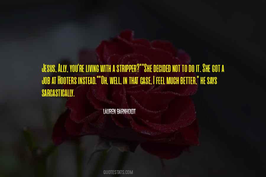 Lauren Barnholdt Quotes #1413154