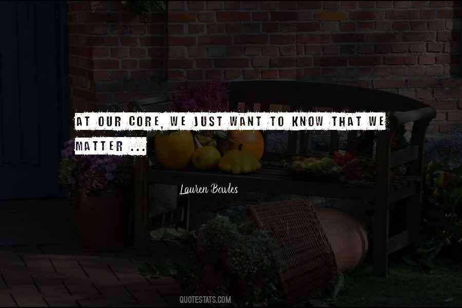 Lauren Bowles Quotes #1724111