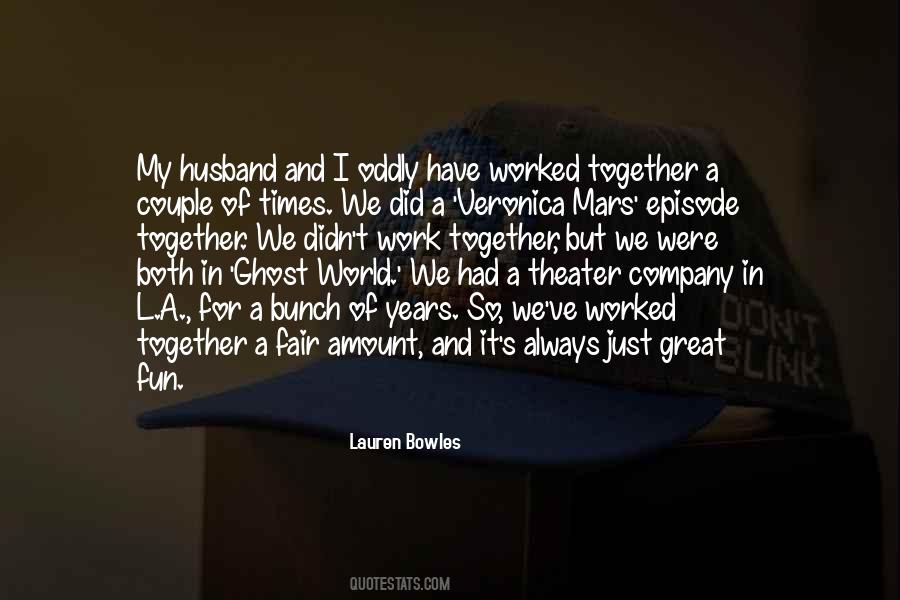 Lauren Bowles Quotes #593007