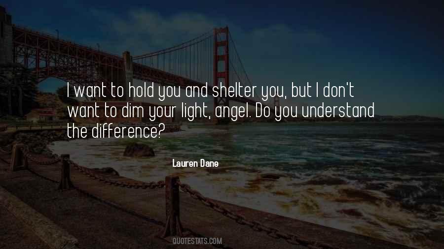 Lauren Dane Quotes #191532