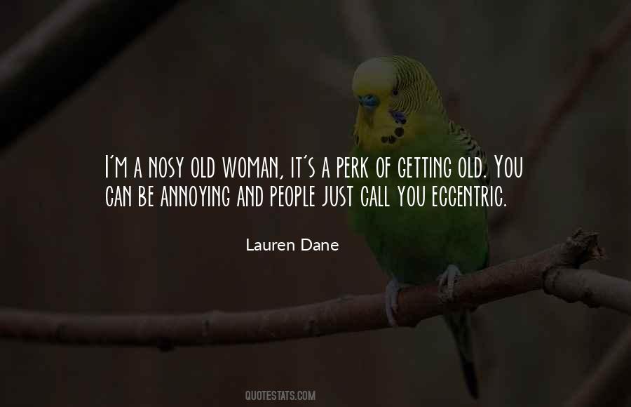 Lauren Dane Quotes #32390