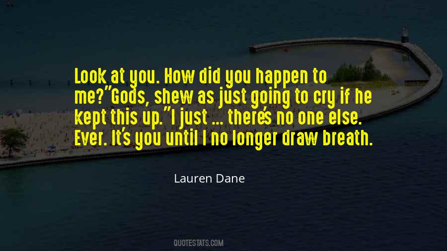 Lauren Dane Quotes #337729