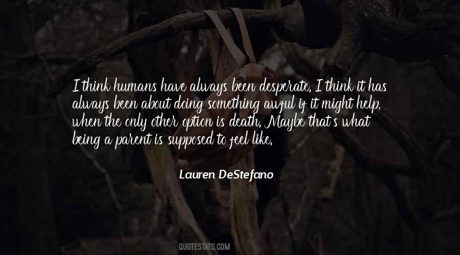 Lauren DeStefano Quotes #1380567
