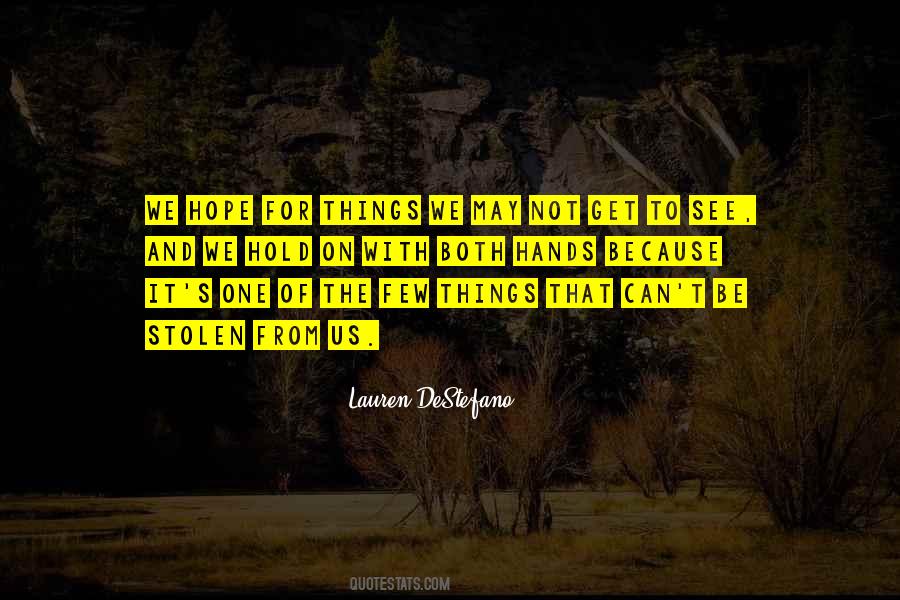 Lauren DeStefano Quotes #846984