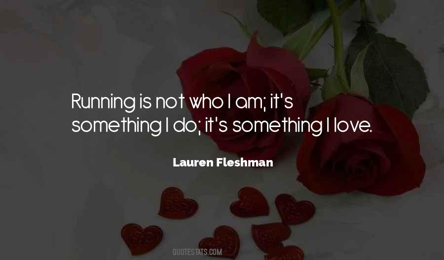 Lauren Fleshman Quotes #737677