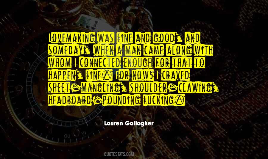 Lauren Gallagher Quotes #1698021
