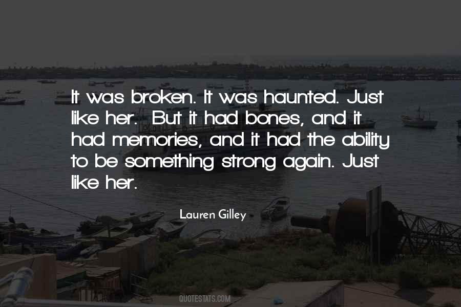 Lauren Gilley Quotes #333381