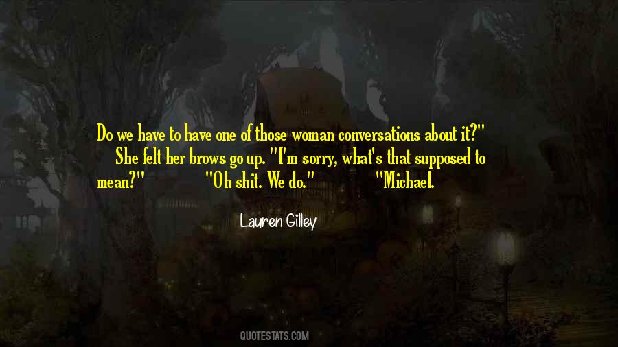 Lauren Gilley Quotes #526710