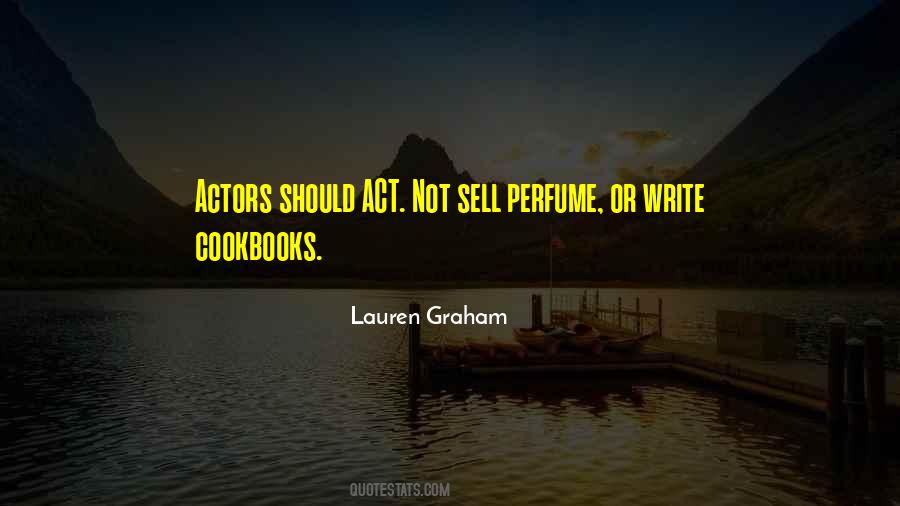 Lauren Graham Quotes #1241601